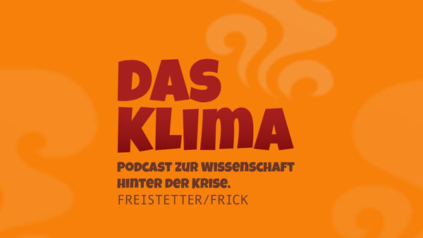 Das Klima - Ein Podcast zur Wissenschaft hinter der Krise